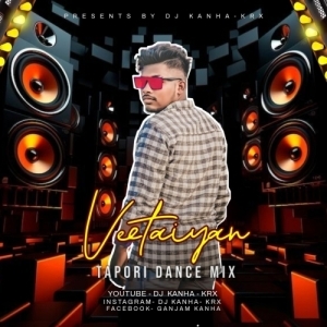 VETTAIYAN  (TAPORI DANCE MIX) DJ KANHA KRx.mp3