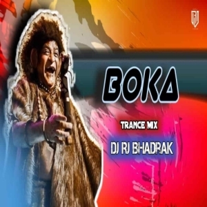 Boka (Trance Mix) Dj Rj Bhadrak.mp3