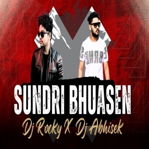 SUNDRI BHUASEN (TAPORI EDM MIX) DJ ROCKY X DJ ABHISEK.mp3