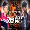 Chiri Dele Faadi Dele Mor Love Letter Ke (Nagpuri Mix) Dj Sibun Nd Kd Official