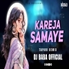 Kareja Ma Samaye (Cg Song Tapori Mix) Dj Baba Official