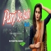 Pani Re Babli 2.0 (Edm Tapori Mix) Dj Pabitra Banki