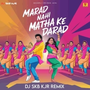 MARAD NAHI MATHA KE DARD (UT DANCE MIX) DJ SKB KJR.mp3