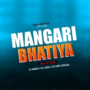 MANGARI BHATIYA (EDM X CG TAPORI) DJ NANDA X DJ JONA X IT'S SMP OFFICIAL.mp3