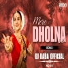 Mere Dholna 3.0 (Hindi Tapori Remix) Dj Baba Official