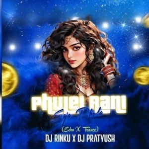 Phulei Rani Saja Phula (Edm X Trance) Dj Pratyush X Dj Rinku Broz.mp3