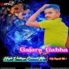 Gajara Gabha Bali (High Voltage Circuit Mix) Dj Dipak Bk