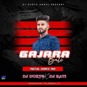 GAJARA GABHA BALI (MATAL DANCE MIX) DJ DURYO X DJ RATI DKL.mp3