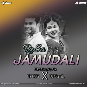 Rasa Jamudali (EDM Naughty Mix) Dj KCS X Dj SuniL.mp3