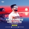 Asuna Selfie Neba Insta Re Story Deba (Sbp Tapori Mix) DjTitu Gm