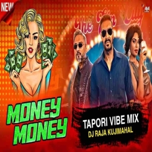 Money Money Ft Honey Singh (Tapori Vibe Mix) Dj Raja Kujimahal.mp3