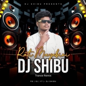 Rati Mayabini (Trance Remix) Dj Shibu.mp3