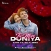 Tu Mori Duniya (Remix)   DJ RS  DJ Dalal London